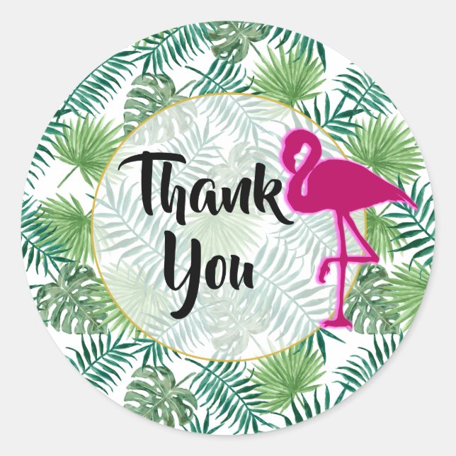 Tropical Leaves Pattern and Pink Flamingo Thanks Classic Round Sticker (Front)