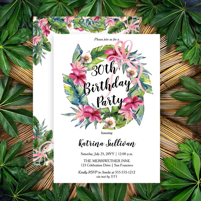 Tropical Leaves | Pink Floral 30th Birthday Party  Invitation (Boho Tropical Hibiscus and Greenery with Pink Coquette Bow 30th Birthday Party Invitation)