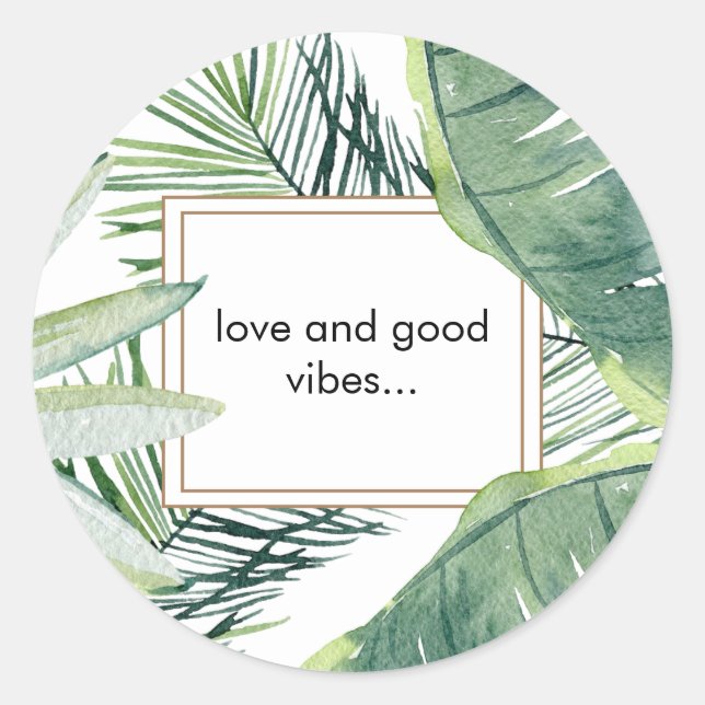 Tropical Love & Good Vibes  Classic Round Sticker (Front)