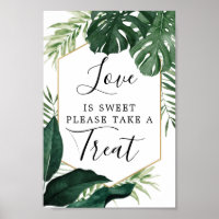 Tropical Monstera Love Is Sweet Favors Sign