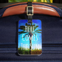 Tropical Palm Tree Blue Sky “Here Comes The Sun”