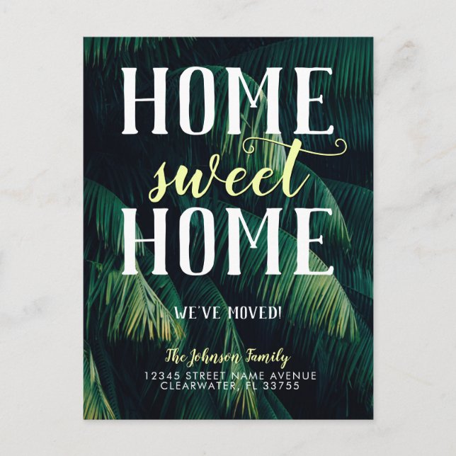 Tropical Palm Tree Leaves Home Sweet Home Moving Announcement Postcard (Front)