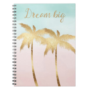 Tropical Palm Trees Pink Mint Ombre gold dream big Notebook