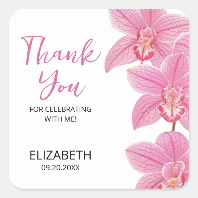 Tropical Pink Orchid Flower Birthday Thank You Square Sticker (Front)
