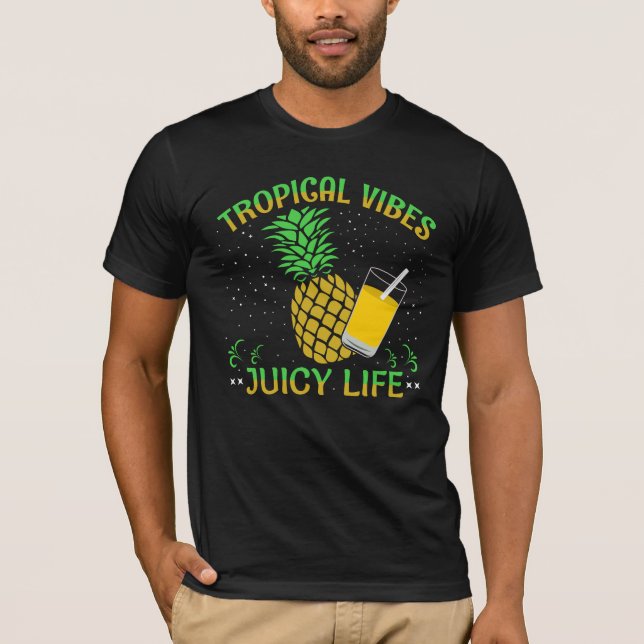 Tropical Vibes Juicy Life Tee (Front)
