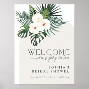 Tropical White Floral Arch Bridal Shower Welcome Poster