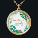Tropical Wreath Bachelorette Weekend with Name Gold Plated Necklace<br><div class="desc">Modern bridesmaid weekend tropical palm leaf wreath with the bride to be's name in pretty gold colour script typography.</div>