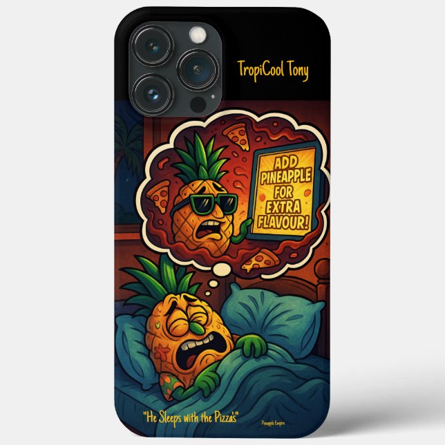 TropiCool Tony’s Nightmare – Pineapple on Pizza  Case-Mate iPhone Case (Back)