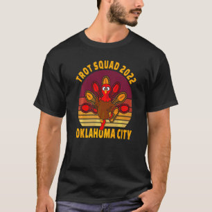 Trot Squad 2022 Oklahoma City Thanksgiving Runner T-Shirt