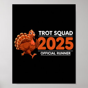 Trot Squad 2025 Funny Turkey Running Poster