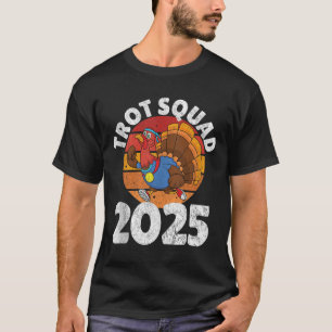 Trot Squad 2025, Thanksgiving Turkey Running Runne T-Shirt