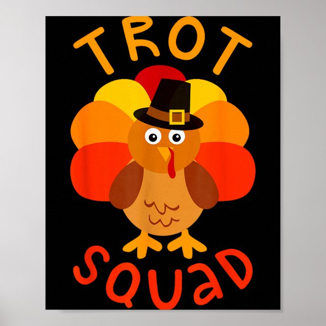 Trot Squad Shirt Men Women Kids Turkey Lgrim Costu Poster (Front)