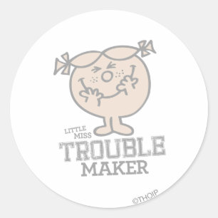 Trouble Maker Classic Round Sticker