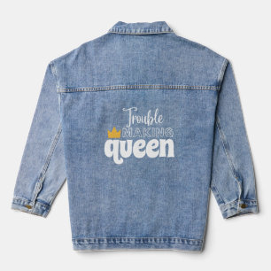 TROUBLE MAKING QUEEN  DENIM JACKET