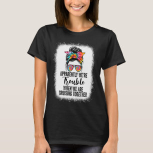 Trouble Matching Girls Cruise ship Cute Cruising T-Shirt