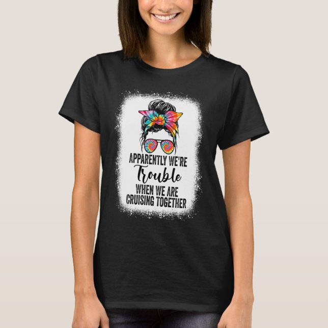 Trouble Matching Girls Cruise ship Cute Cruising T-Shirt (Front)