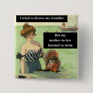 Trouble with Mother-In-Law 15 Cm Square Badge
