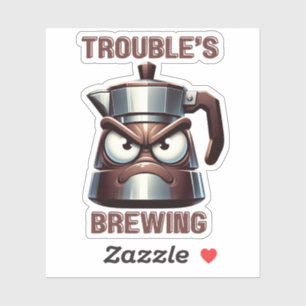 Trouble's Brewing - Angry Moka Espresso Pot