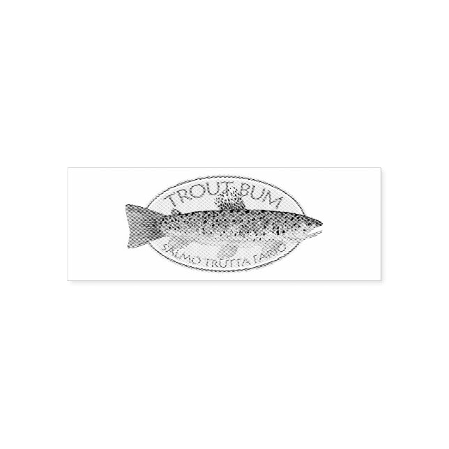 Trout Bum Fishing Self-inking Stamp (Design)