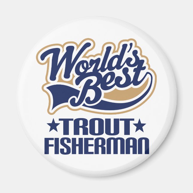Trout Fisherman Gift Magnet (Front)