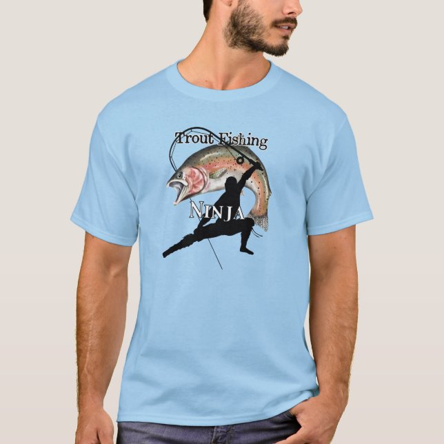 Trout Fishing Ninja Light Fishing T-Shirt (Front)