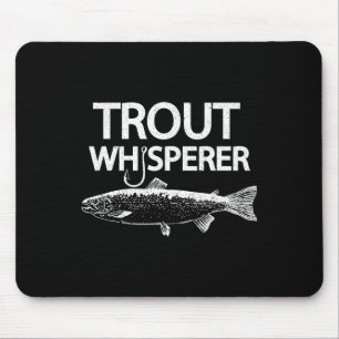 Trout Whisperer Funny Fly Fisherman Tee Mouse Pad