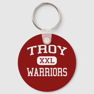 Troy - Warriors - High - Fullerton California Key Ring