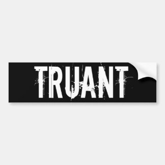 Truant Bumper Sticker Black n White
