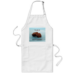 truce or, or chocolate? long apron