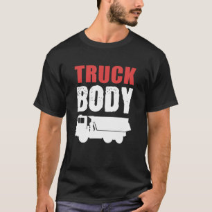 Truck Body Transporter T-Shirt