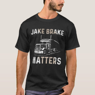 Truck Driver Design For Men Semi-Trailer Truckin D T-Shirt