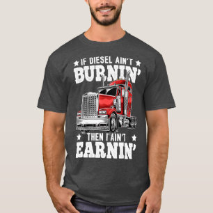 Truck driver for Truck driver lovers T-Shirt