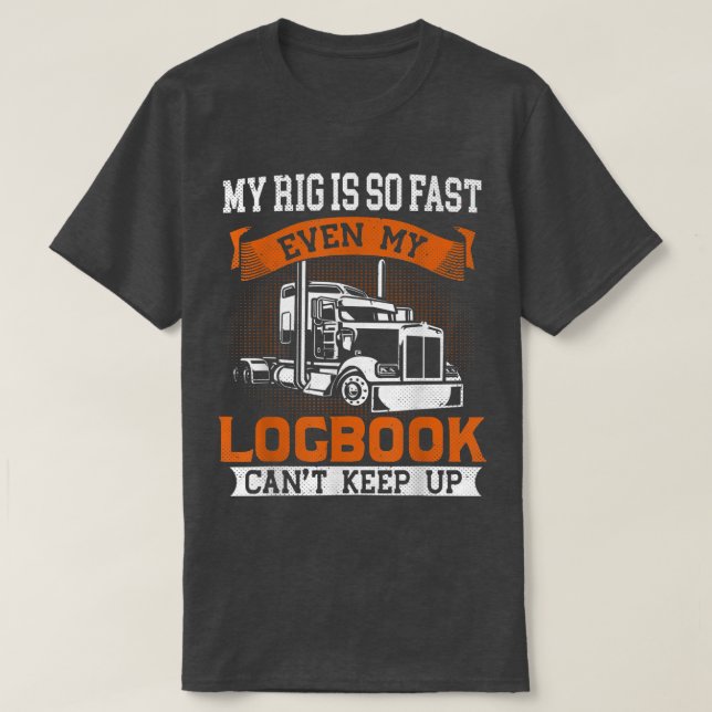 Truck Driver - Funny Big Trucking Trucker  T-Shirt (Design Front)