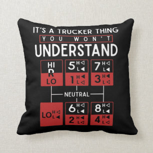 Truck Driver Funny Trucker Saying Cushion