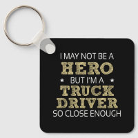 Truck Driver Hero Humour Novelty