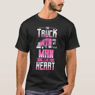 Truck Driver Husband Driving Trailer Motor Vehicle T-Shirt