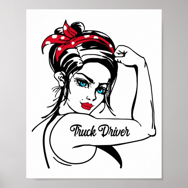 Truck Driver Rosie The Riveter Pin Up Poster (Front)
