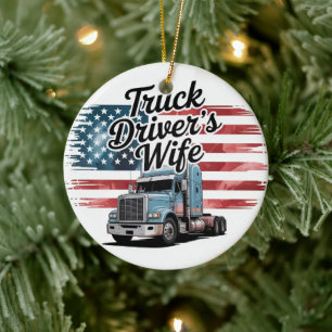Truck Driver’s Wife Ceramic Ornament
