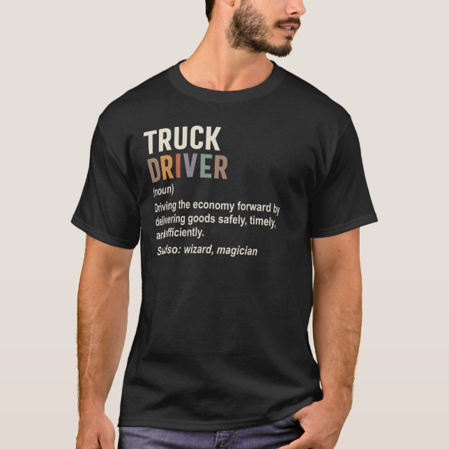 Truck Driver  T-Shirt (Front)