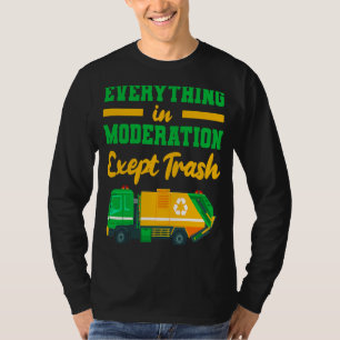 Truck Driver Trash Rig Trucker  Trucking Garbage T T-Shirt