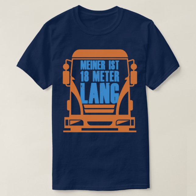 Truck driver truck driver bus driver trucker funny T-Shirt (Design Front)