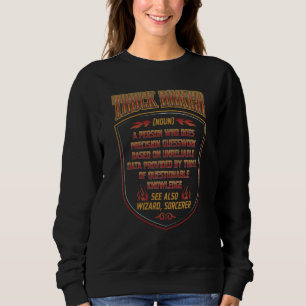 Truck Driver Trucker Dictionary Noun Definition Re Sweatshirt