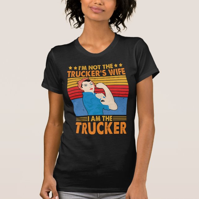 Truck Driver Woman Funny Trucker's Wife T-Shirt (Front)