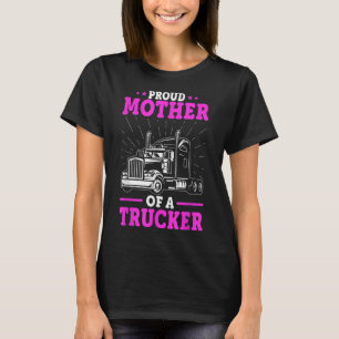 Truck Driver's Mum - Big Rig Trucker's Mother Moth T-Shirt