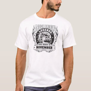 Truck Driving Legends Are Born In November T-Shirt