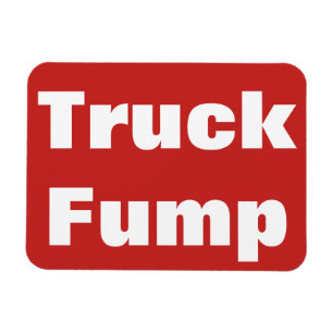 Truck Fump magnet