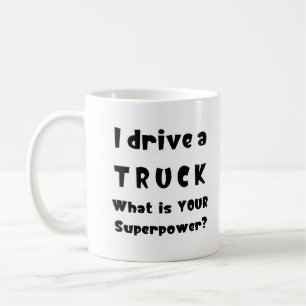 truck, i drive coffee mug