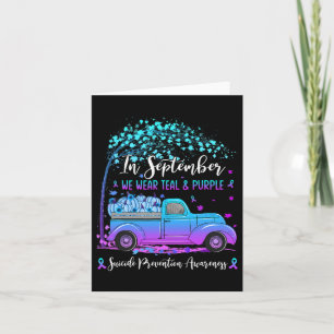 Truck In September We Wear Teal And Purple Suicide Card