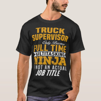 Truck Supervisor gay gift T-Shirt