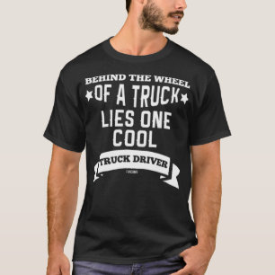 Truck transport logistics driver highway geek body T-Shirt